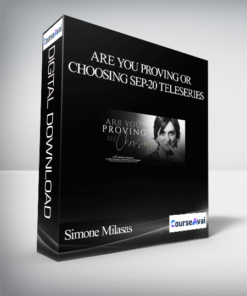 Simone Milasas - Are You Proving or Choosing Sep-20 Teleseries