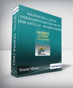 Simone Milasas - Saliendo de la Deuda Gozosamente (Getting Out of Debt Joyfully - Spanish Version)