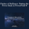 Steve Hughes Flashes of Brilliance Putting the Power Back in PowerPoint » Courses[GB]