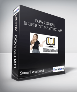 Sunny Lenarduzzi – BOSS Course Blueprint Masterclass