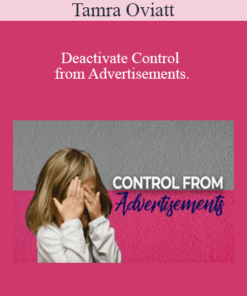 Tamra Oviatt - Deactivate Control from Advertisements.
