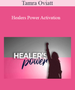 Tamra Oviatt - Healers Power Activation
