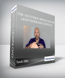 Tarek Bibi - The Ascension Program For Lightworkers & Empaths