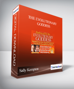 The Evolutionary Goddess With Sally Kempton and Andrew Harvey