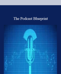 The Podcast Blueprint