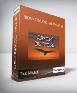 Todd Mitchell - Iron Condor - Advanced