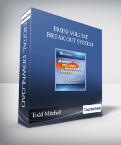 Todd Mitchell – Emini Volume Break Out System