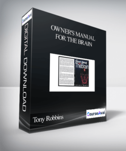 Tony Robbins - Owner's Manual for The Brain