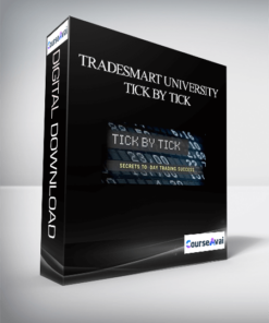 TradeSmart University – Tick by Tick