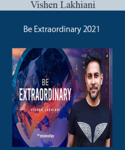 Vishen Lakhiani - Be Extraordinary