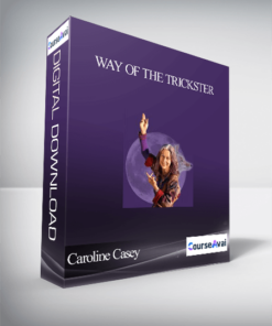 Way of the Trickster With Caroline Casey