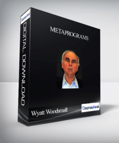 Wyatt Woodsmall – Metaprograms