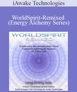 iAwake Technologies - WorldSpirit-Remixed (Energy Alchemy Series)