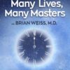 Many Lives Many Masters Online Course Brian L. Weiss M.D » Courses[GB]