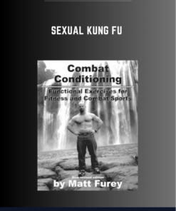 Sexual Kung Fu  -  Matt Furey