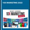 10X Marketing 2022  -  Grant Cardone