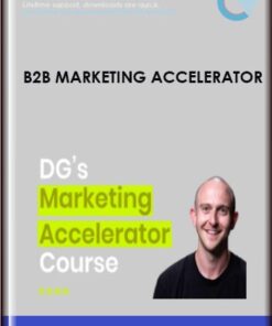 B2B Marketing Accelerator  -  Dave Gerhardt