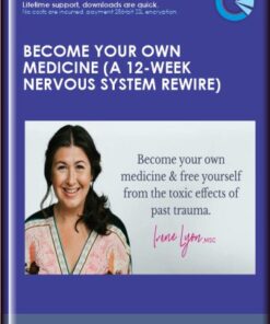 Become Your Own Medicine (A 12 - week nervous system rewire)  -  irene Lyons