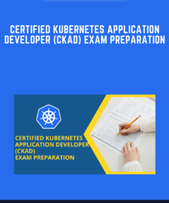 Certified Kubernetes Application Developer (CKAD) Exam Preparation  -  Stone River Elearning