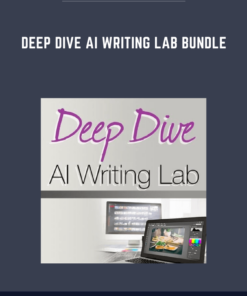 Deep Dive AI Writing Lab Bundle  -  Tony Laidig