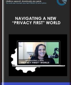 DigitalMarketer  - Navigating a New “Privacy First” World  -  Kasim Aslam