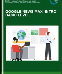 Google News Max  - intro –Basic Level  -  Holly Stark