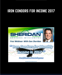 Iron Condors For Income 2017  -  Dan Sheridan