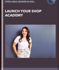 Launch Your Shop Academy  -  Christina Scalera