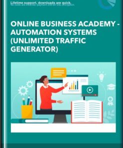 Online Business Academy  - Automation Systems (Unlimited Traffic Generator)  -  Dave Nick