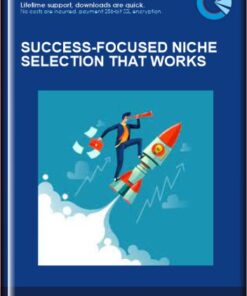 Success - Focused Niche Selection That Works  -  Shawna
