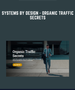 Systems By Design  -  Organic Traffic Secrets