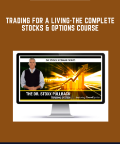  TRADING FOR A LIVING - The Complete Stocks & Options Course  -  Dr Stoxx