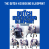 The Dutch Kickboxing Blueprint  -  Ernesto Hoost