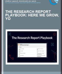 The Research Report Playbook: Here We Grow