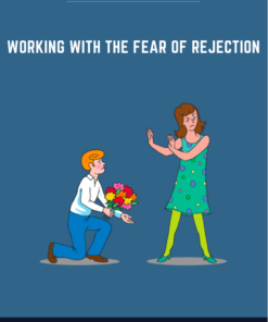 Working with the Fear of Rejection  -  Nicam