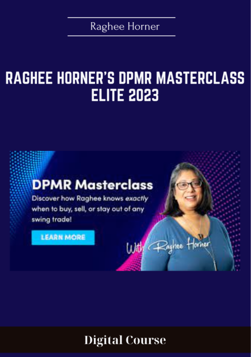 Raghee Horner's DPMR Masterclass Elite 2023 - Raghee Horner