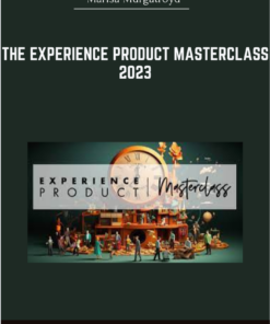 The Experience Product Masterclass 2023 - Marisa Murgatroyd