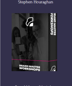 Brand Master Workshops - Stephen Houraghan