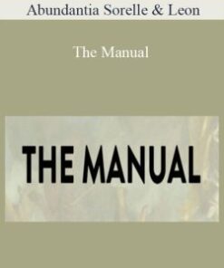 Abundantia Sorelle & Leon – The Manual