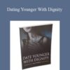 Adam Gilad – Dating Younger With Dignity