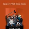 Adam Gilad Interview With Brent Smith 250x343 1 » Courses[GB]