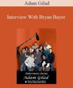 Adam Gilad – Interview With Bryan Bayer