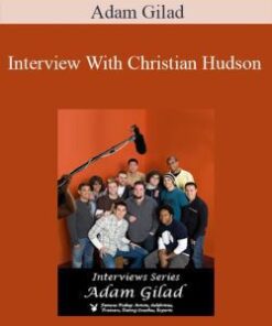 Adam Gilad – Interview With Christian Hudson