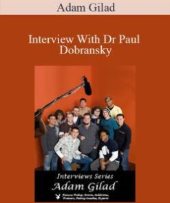 Adam Gilad – Interview With Dr Paul Dobransky