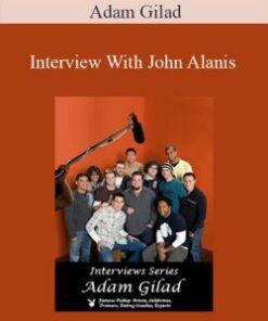 Adam Gilad – Interview With John Alanis