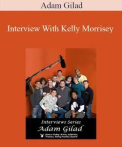 Adam Gilad – Interview With Kelly Morrisey