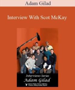 Adam Gilad – Interview With Scot McKay