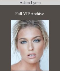 Adam Lyons – Full VIP Archive
