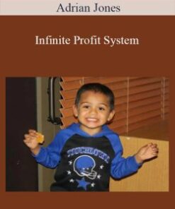 Adrian Jones – Infinite Profit System