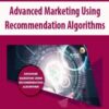Advanced Marketing Using Recommendation Algorithms 250x321 1 » Courses[GB]